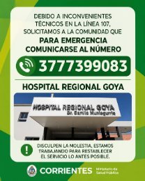 La dirección del Hospital Regional Goya informó inconvenientes con la línea de emergencia